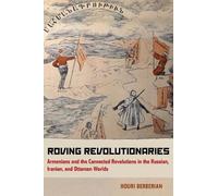 Houri Berberian Roving Revolutionaries (Tascabile)