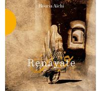 HOURIA AICHI Renayate (CD)