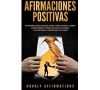 Hourly Affirmations Afirmaciones positivas (Copertina rigida)