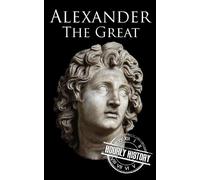 Hourly History Alexander the Great (Tascabile) Large Print Biography Books