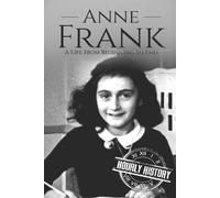 Hourly History Anne Frank (Tascabile) World War 2 Biographies