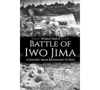 Hourly History Battle of Iwo Jima - World War II (Tascabile) World War 2 Battles