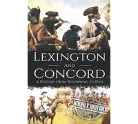 Hourly History Battles of Lexington and Concord (Tascabile)