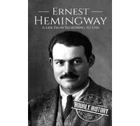 Hourly History Ernest Hemingway (Tascabile) Biographies of American Authors