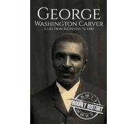 Hourly History George Washington Carver (Tascabile)