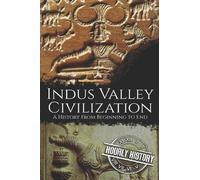 Hourly History Indus Valley Civilization (Tascabile)