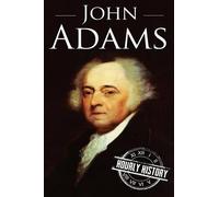 Hourly History John Adams (Tascabile) Biographies of Us Presidents