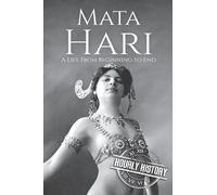 Hourly History Mata Hari (Tascabile) Biographies of Women in History