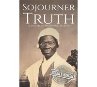 Hourly History Sojourner Truth (Tascabile)