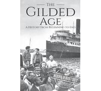 Hourly History The Gilded Age (Tascabile)