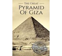 Hourly History The Great Pyramid of Giza: A History From Beginning t (Tascabile)