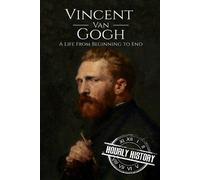Hourly History Vincent van Gogh (Tascabile) Biographies of Painters