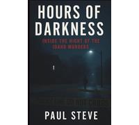 Hours of Darkness: Inside the Night of the Idaho Murders
