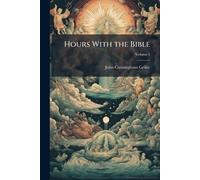 Hours With the Bible