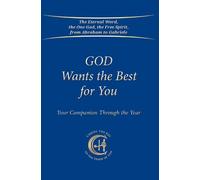 House Gabriele Publishing God Wants the Best for You (Copertina rigida)