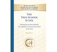 House Gabriele Publishing The True School Is Life, Volume 1 (Tascabile)