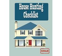 House Hunting Checklist: Must-Have Features | List Your Essentials: Decide on non-negotiables such as number of bedrooms, bathrooms and more.
