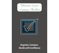 House Hunting Checklist: Notebook for Home Showings, Features & Notes: Compare Up to 100 Homes with Ease