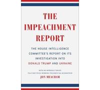 House Intelligence Committee Jon Meacham The Impeachment Report (Tascabile)