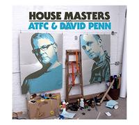 House Masters: ATFC & David Pe - HOUSE MASTERS: ATFC & DAVID PENN