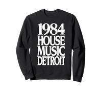 House Music Detroit Michigan 1984 80s Dance Vintage Vibes Felpa