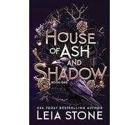 House of Ash and Shadow: 1