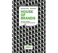 House of brands - [Casa Editrice Libraria Ulrico Hoepli]