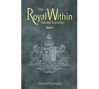 House of Coningsby The Royal Within (Copertina rigida)