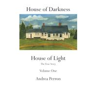 Andrea Perron House of Darkness House of Light (Tascabile)