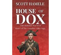 House of Dox: A Revolutionary War Novel: 1