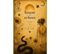 House Of Echoes