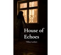 House of Echoes