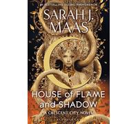 Sarah J Maas House of Flame and Shadow (Copertina rigida) Crescent City