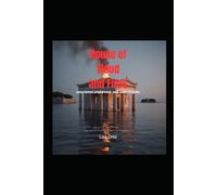 House of Flood and Fires: Unscripted, unplanned, and unapologetic