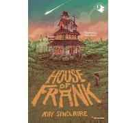 House of Frank. Ediz. italiana