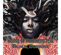 House Of Frankenstein - Black Sunrise
