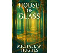 House of Glass