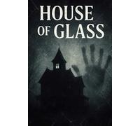 House of Glass