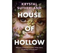 House of Hollow: Krystal Sutherland