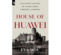 Eva Dou House of Huawei (Tascabile)