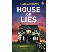House of Lies: An unputdownable and shocking domestic thriller