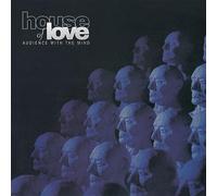 House Of Love - Audience With The Mind