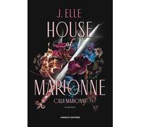 House of Marionne. La casa di Marionne