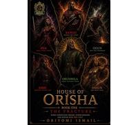 House of Orisha: Book One: The Fracture