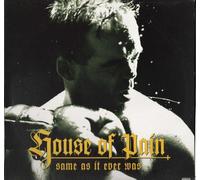 House of Pain - Same As It Ever Was