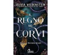 House of Pounding Hearts. Il regno dei corvi: Vol. 2