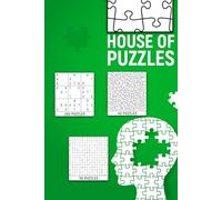 House of Puzzles: Variety of puzzles on 155 pages (Sudoku, Mazes, Word Search) + Solutions
