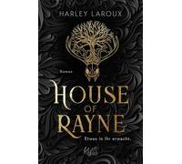 House of Rayne: Etwas in ihr erwacht.