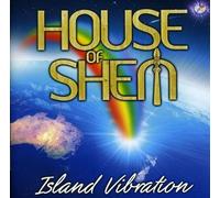 House Of Shem - Island Vibration