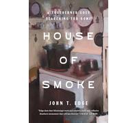 John T. Edge House of Smoke (Tascabile)